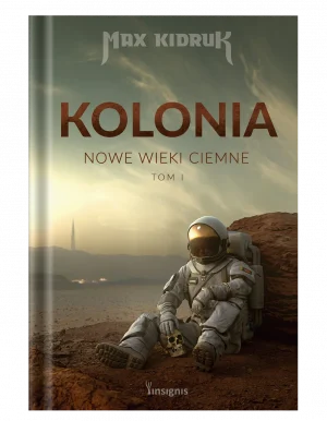 Kolonia. Nowe wieki ciemne. PL